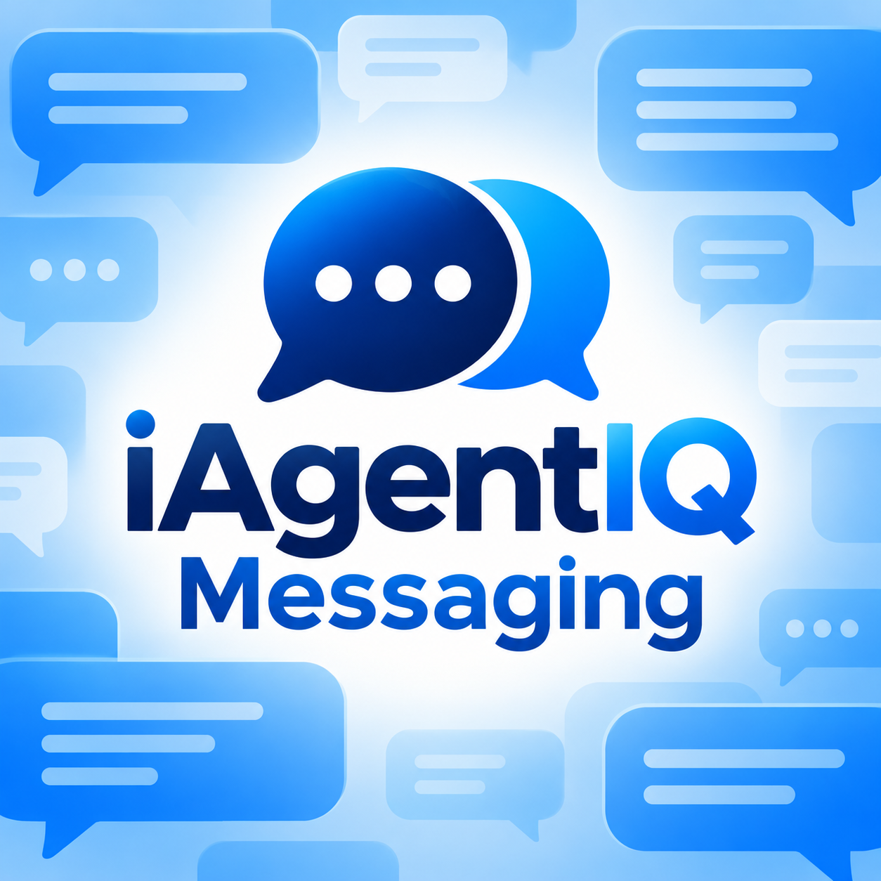 iAgentIQ Messaging blue conversation bubbles
